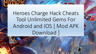 Heroes Charge Hack Cheats Tool Unlimited Gems For Android and IOS